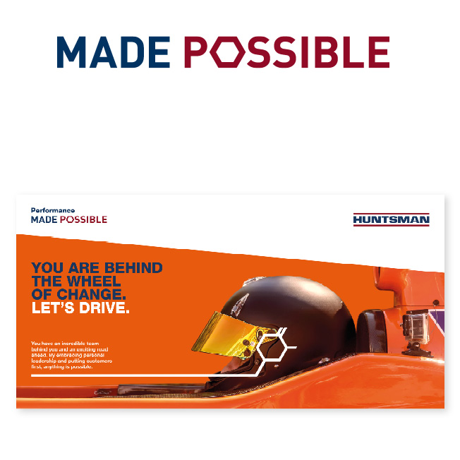 Huntsman "Made Possible" logo above an ad with a racing helmet, headlined "You are behind the wheel of change. Let's drive."